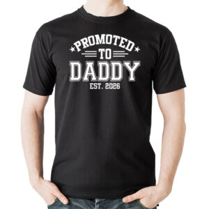 Promoted to DADDY