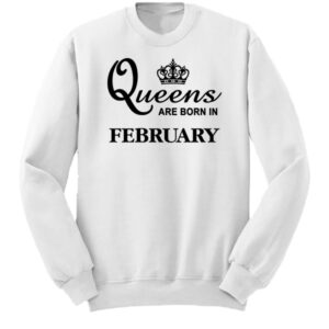 Alternative view of Queens are born in February