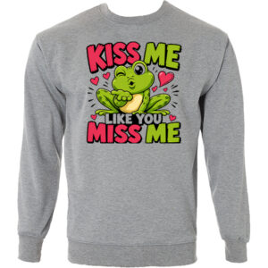 Alternative view of Kiss me Like you miss me